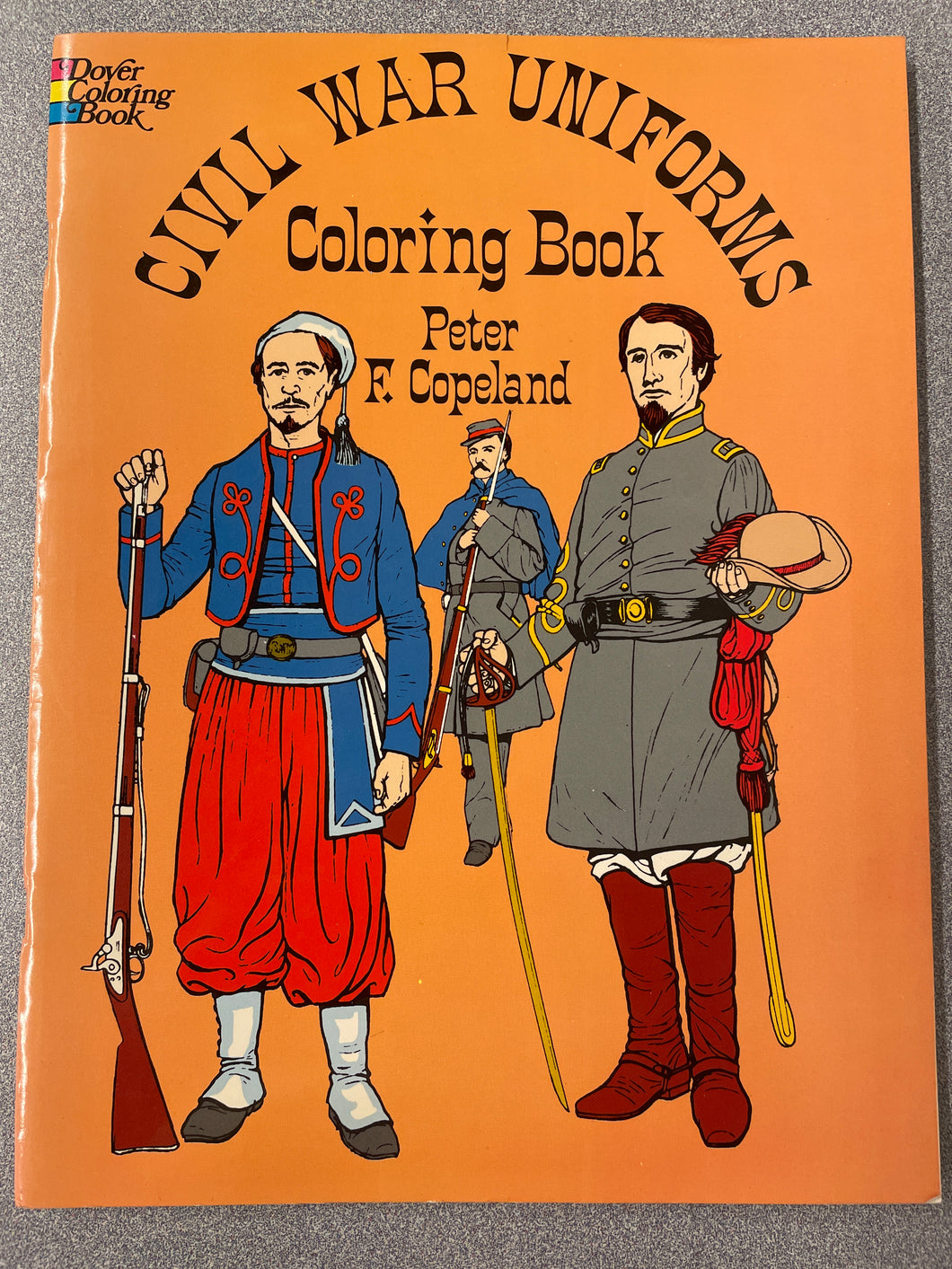 Civil War Uniforms Coloring Book, Copeland, Peter F. [1977] CN 2/24