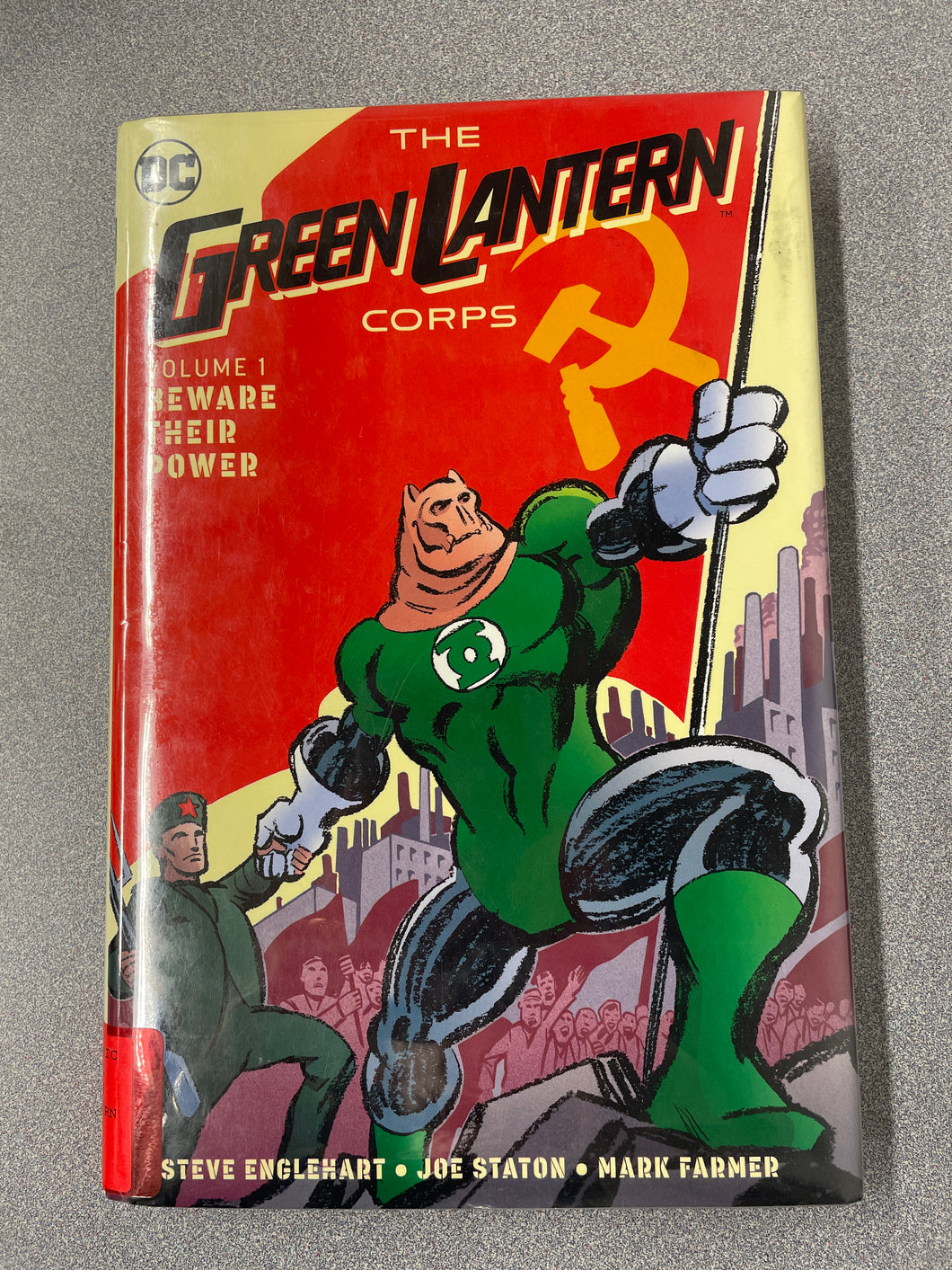 The Green Lantern Corps, Volume 1: Beware Their Power, Englehart, Steve,et al. [2018] GN 2/24