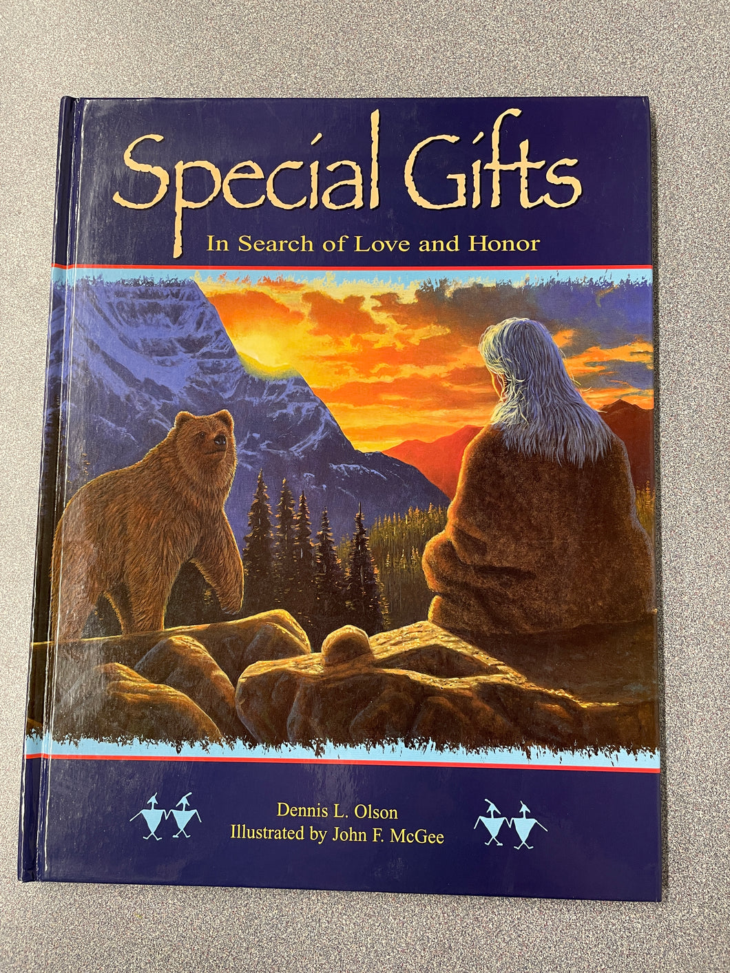 Olson, Dennis L., Special Gifts: In Search of Love and Honor [1999] CP 2/24