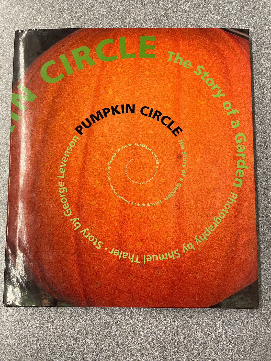 Levenson, George, Pumpkin Circle: The Story of a Garden [1999] CP 2/24