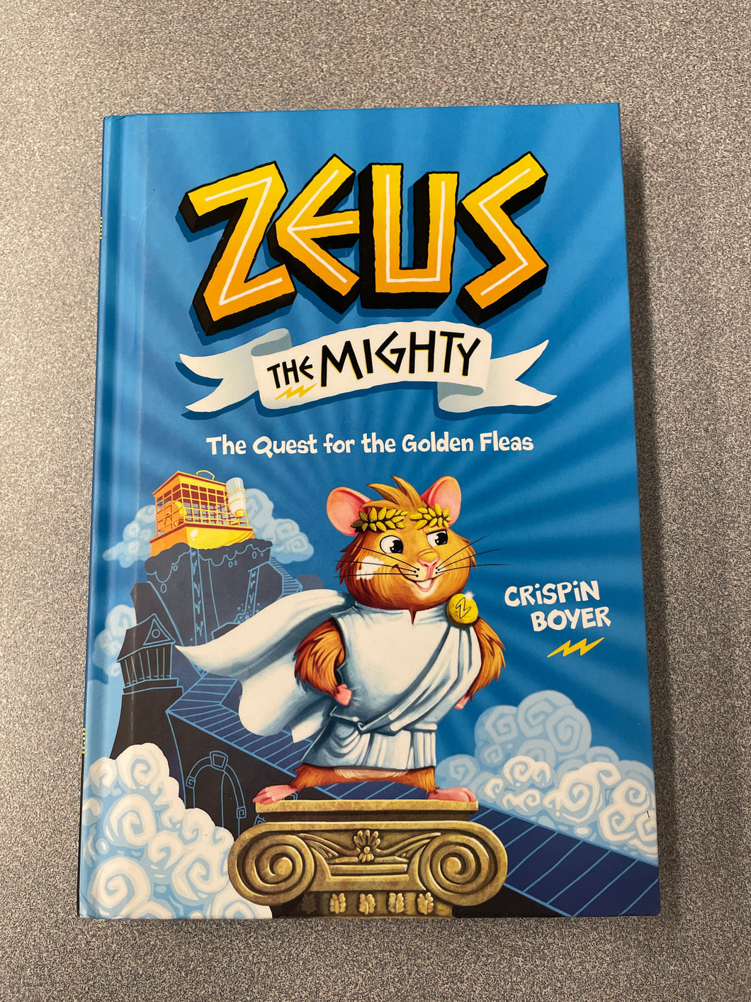 Boyer, Crispin, Zeus the Mighty: The Quest for the Golden Fleas [2019] YF 2/24
