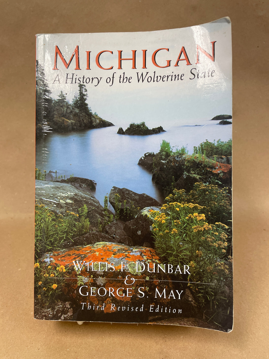 MI  Michigan: A History of the Wolverine State, Dunbar, Willis F and George S. May [1995] N 3/24