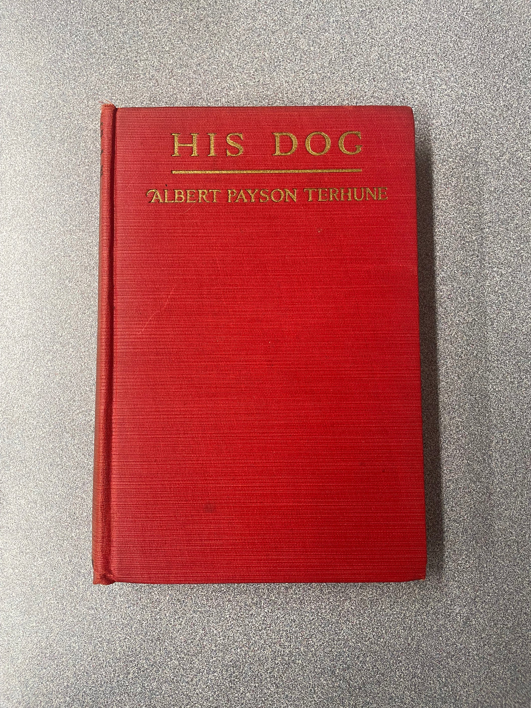 CC  Terhune, Albert Payson, His Dog [1922] N 4/25