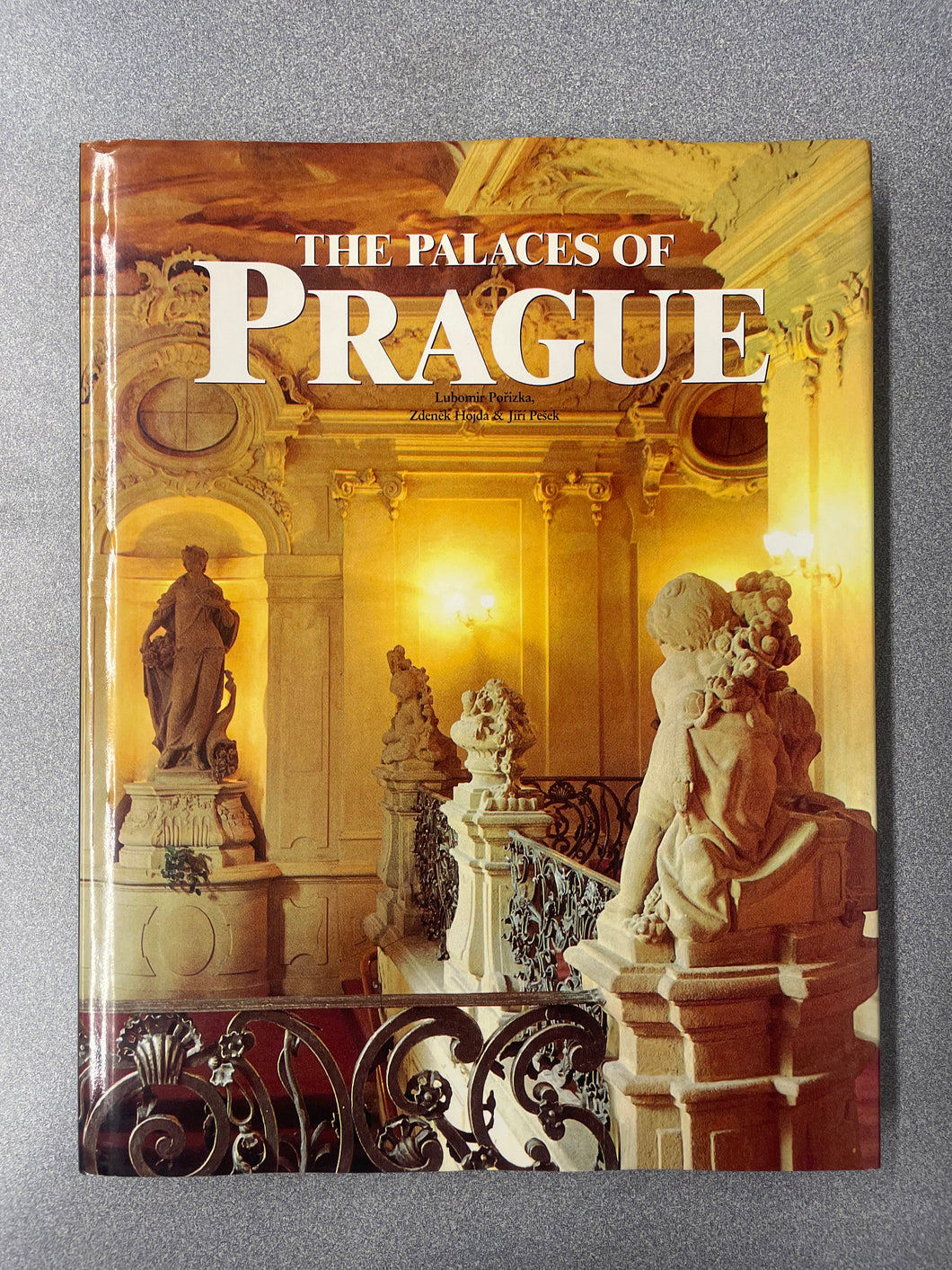 The Palaces of Prague, Hojda, Zdenek and Jiri Pesek [1994] A 5/25