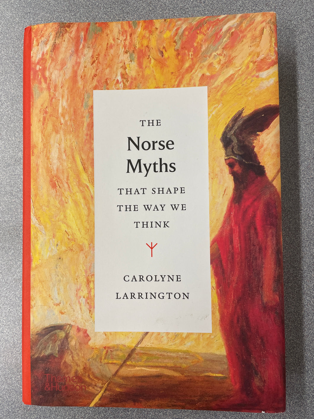 AN  The Norse Myths That Shape the Way We Think, Larrington, Carolyne [2023] N 4/24