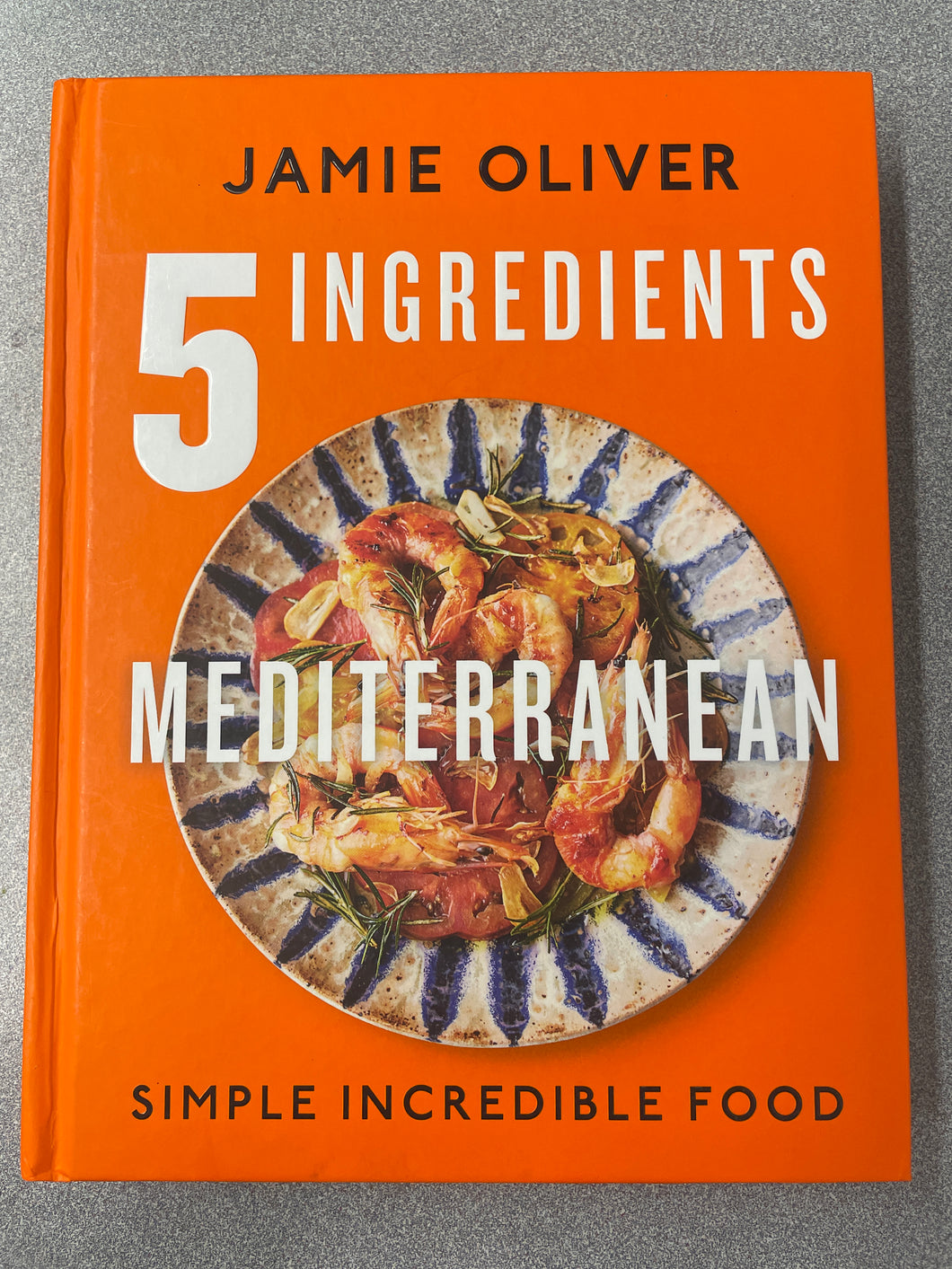 CO  5 Ingredients Mediterranean, Oliver, Jamie [2023] N 4/24