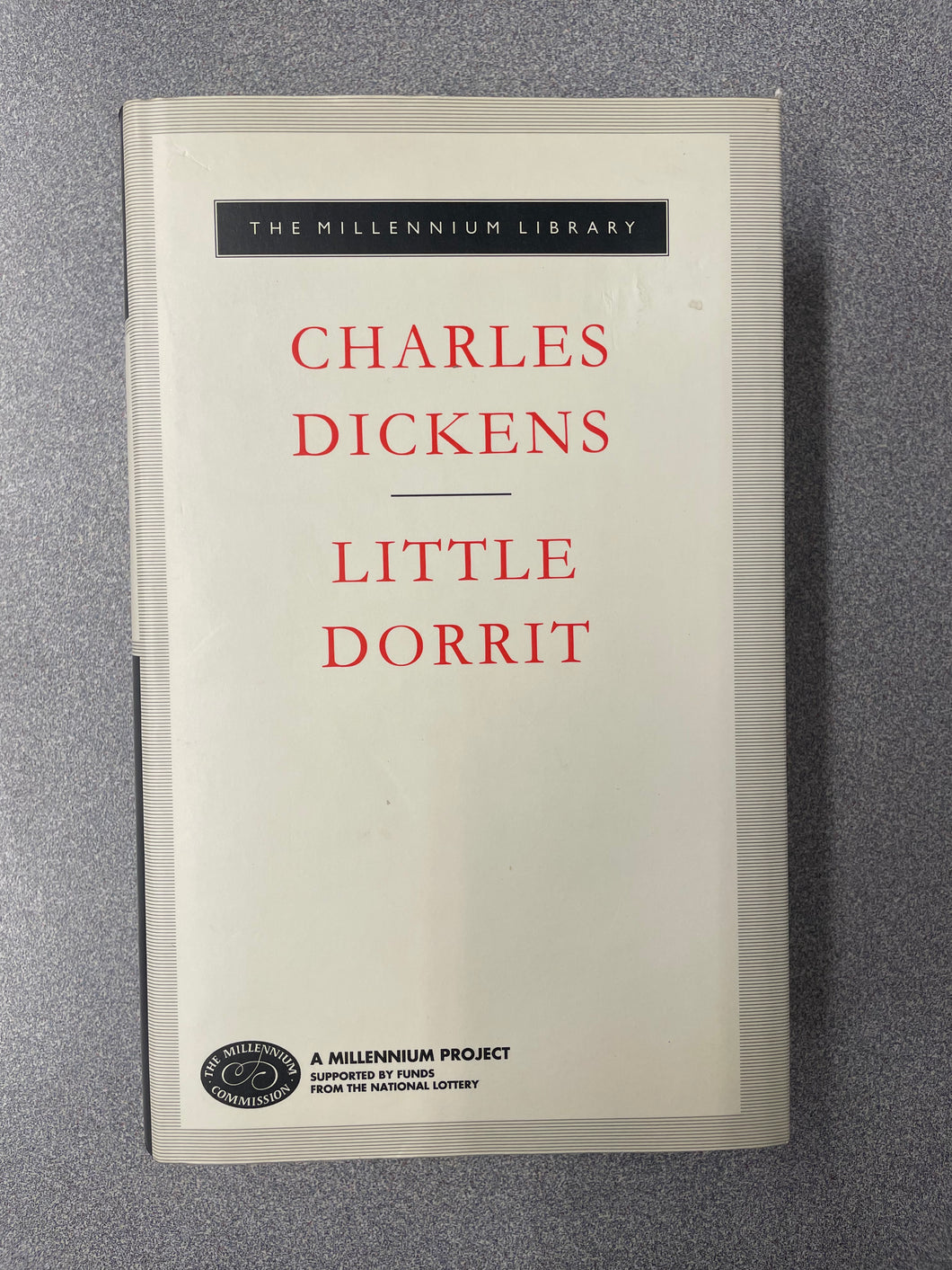 Dickens, Charles, Little Dorrit [1992] CL 5/25