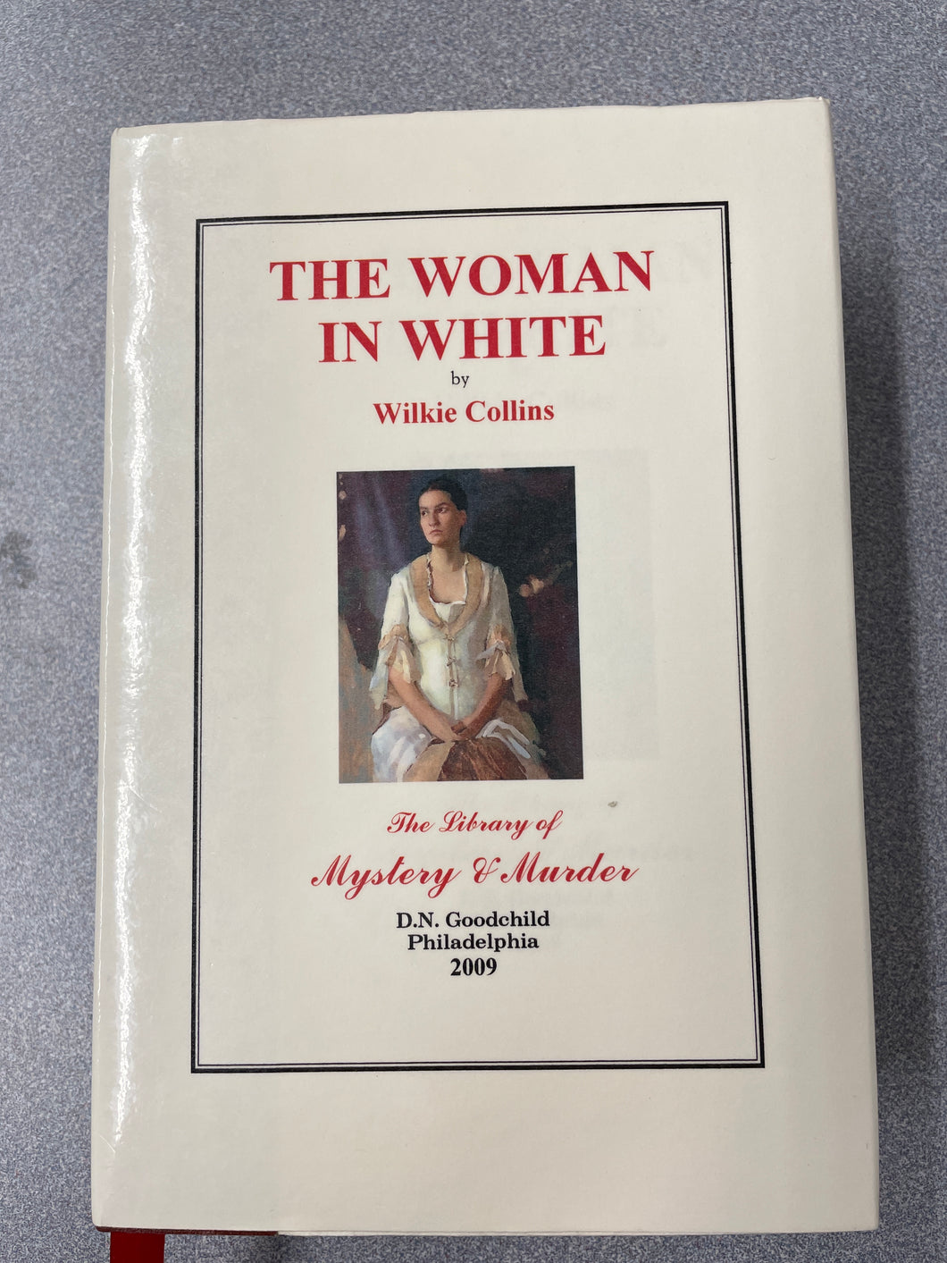 CL Collins, Wilkie, The Woman in White [2009] N 4/24