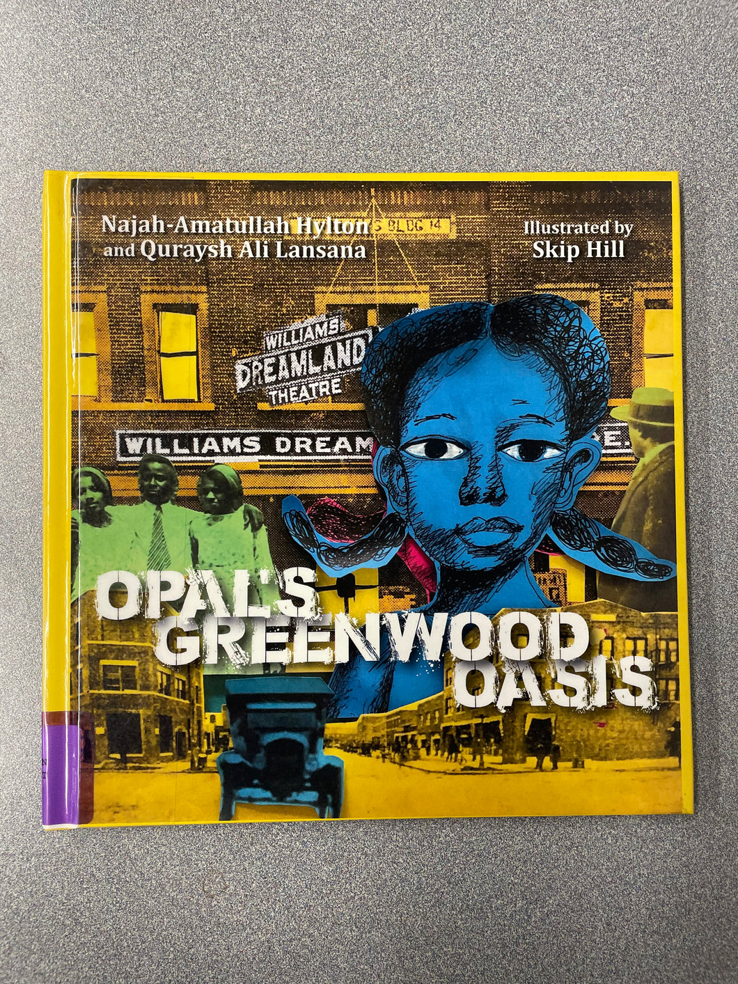 Hylton, Najah-Amatullah and Quraysh Ali Lansana, Opal's Greenwood Oasis [2021] CP 5/25