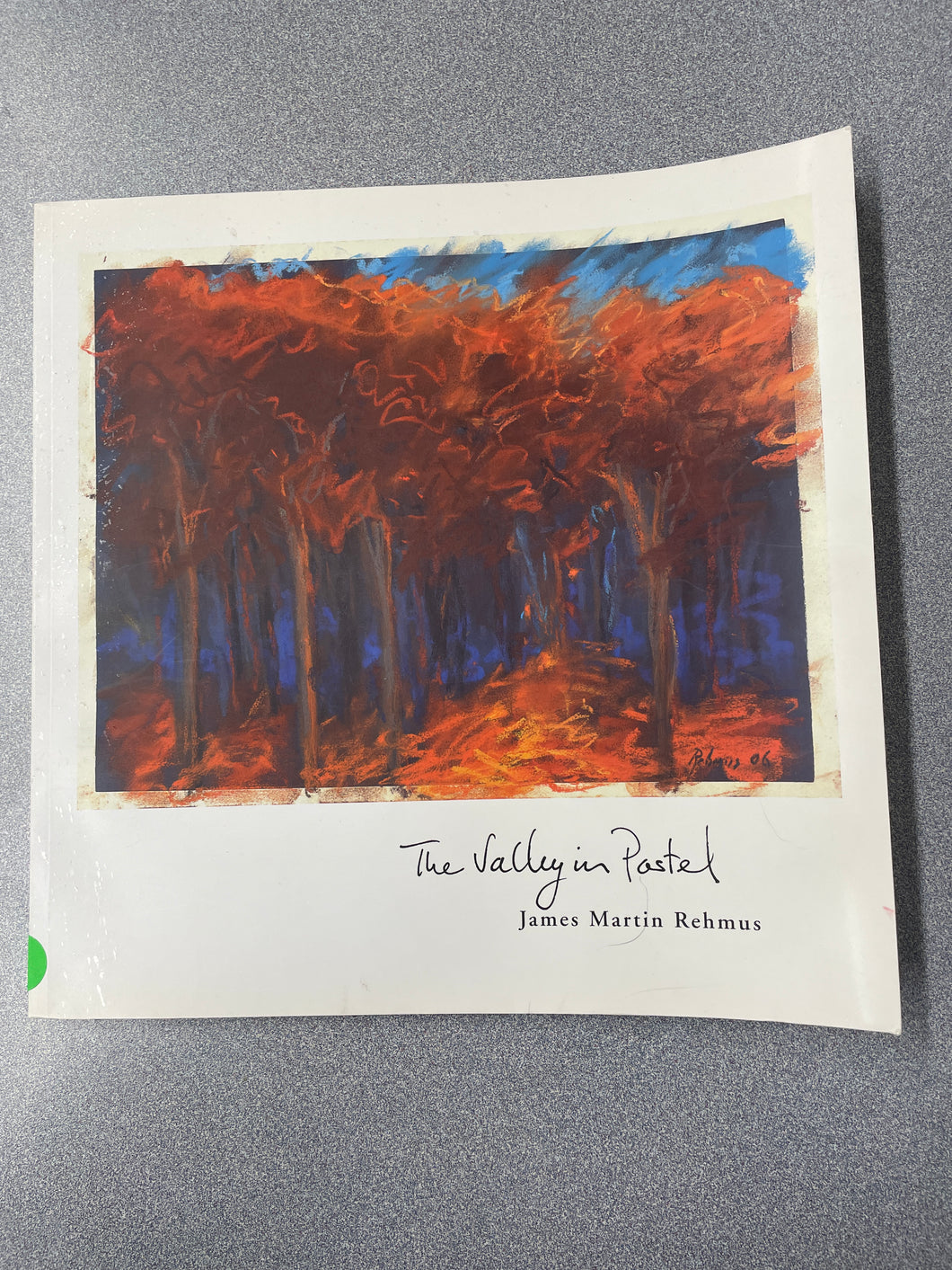 The Valley in Pastel, Rehmus, James Martin [2008] A 5/24