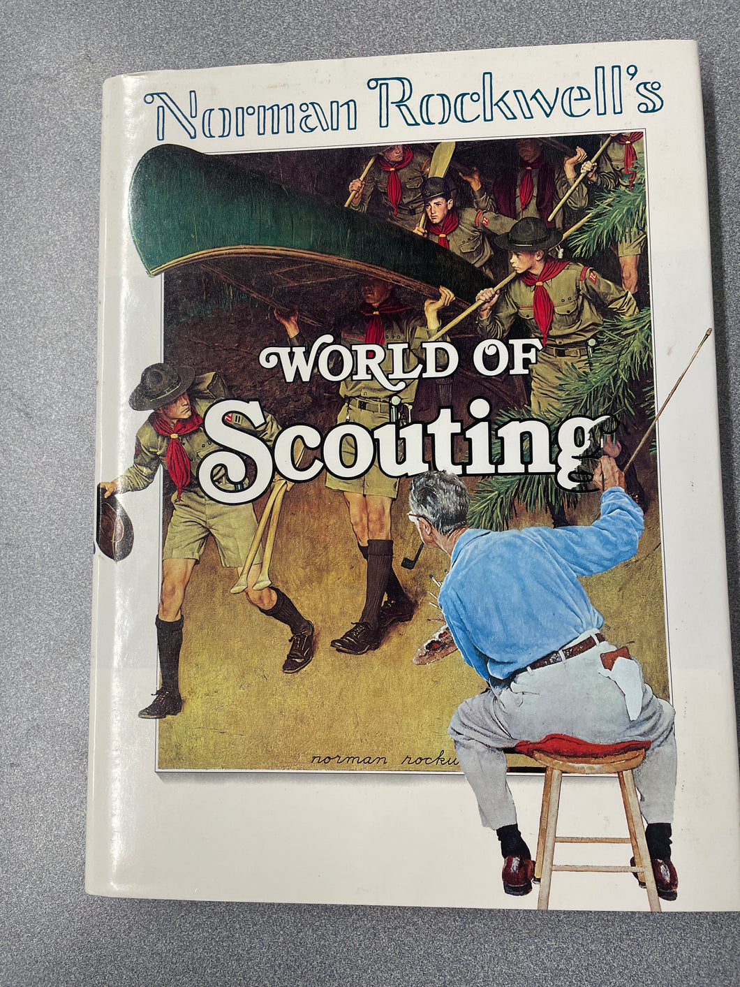 Norman Rockwell's World of Scouting, Hillcourt, William [1977] A 5/24