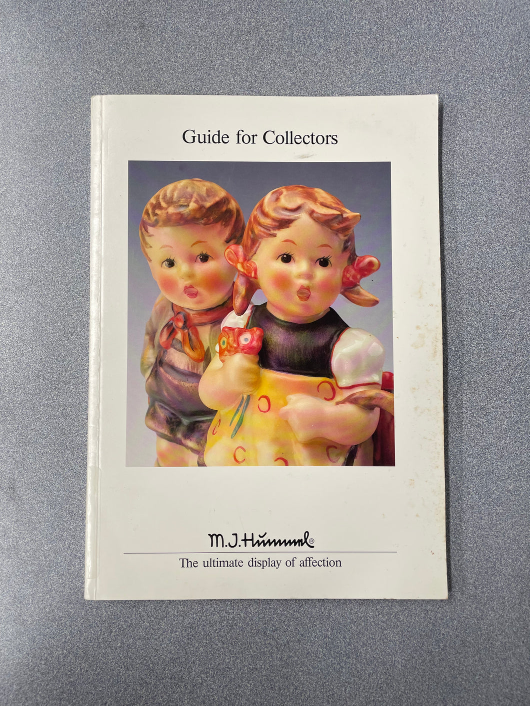 M.J. Hummel Guide For Collectors: The Ultimate Display of Affection [1991] CG 6/25