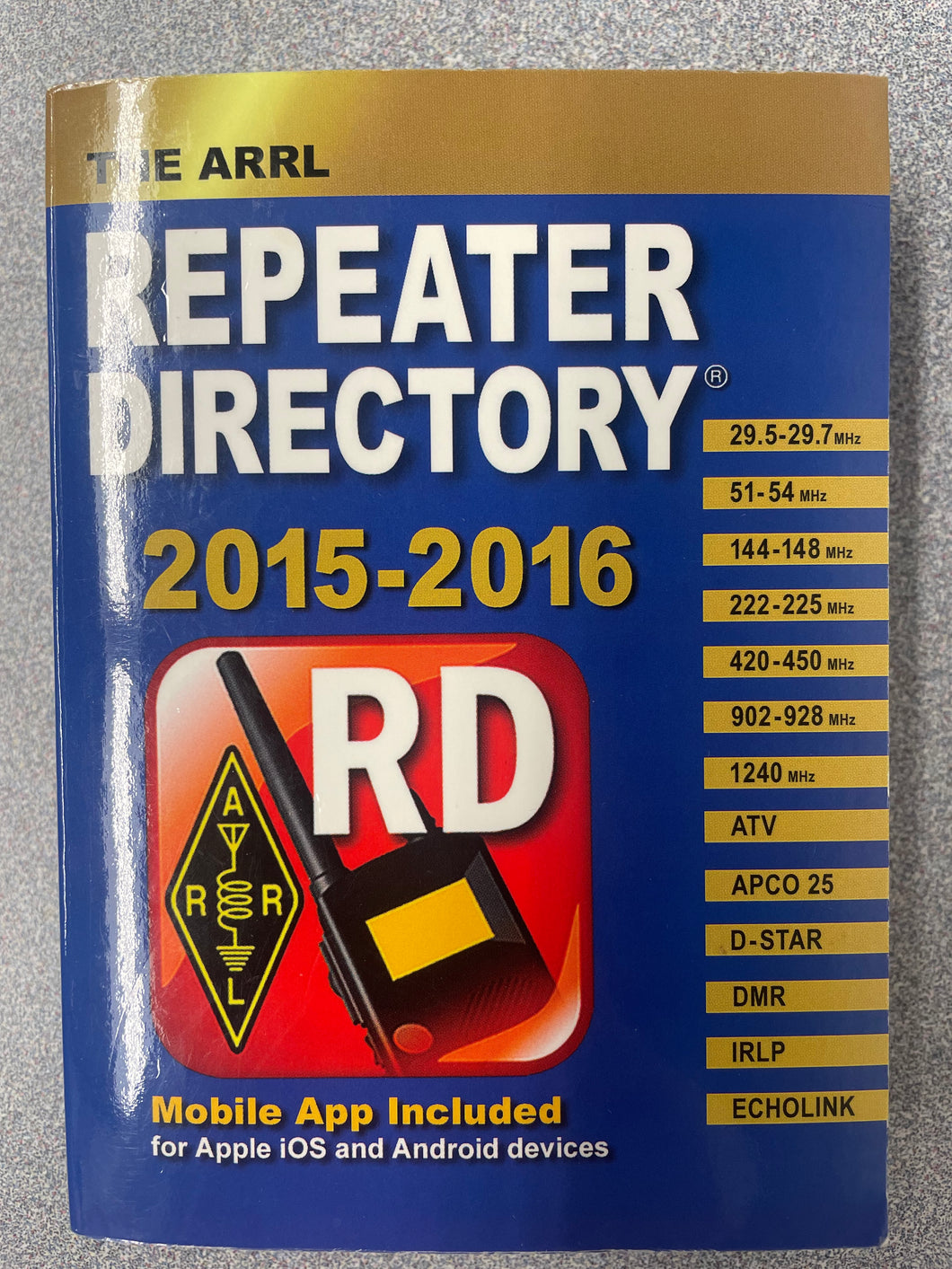 ARRL Inc., The ARRL Repeater Directory 2015/2016 Pocket Size [2015] SN 6/25