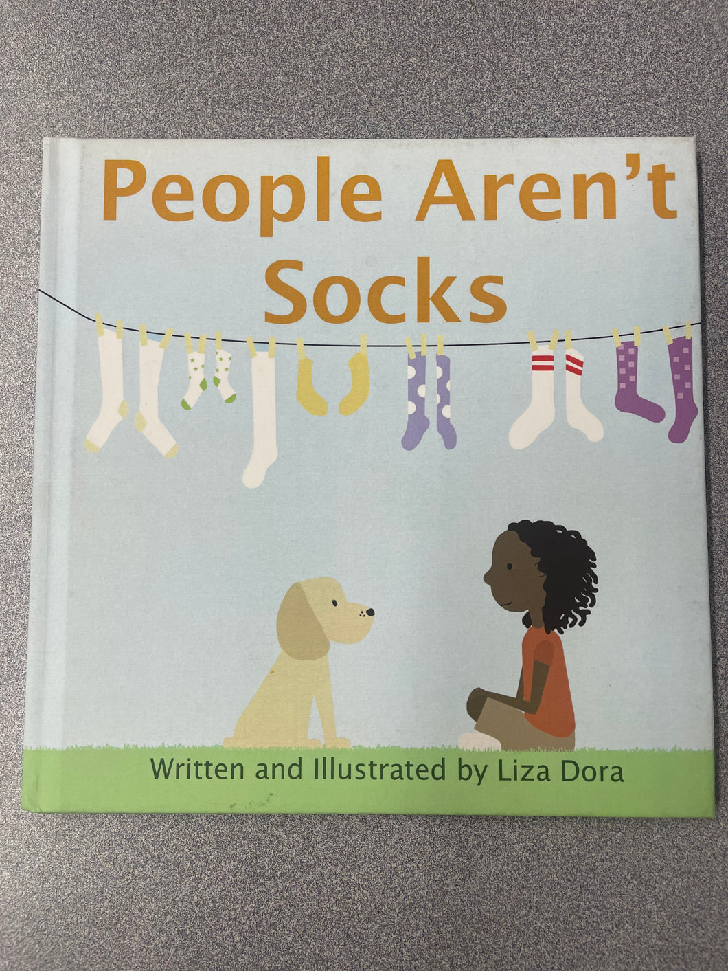 (CP)  Dora, Liza, People Aren't Socks [2015]    7/25