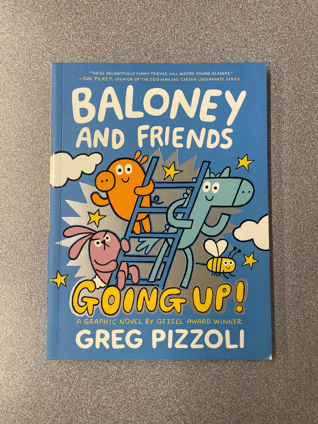 Pizzoli, Greg, Baloney and Friends: Going Up! [2021] GN 7/25