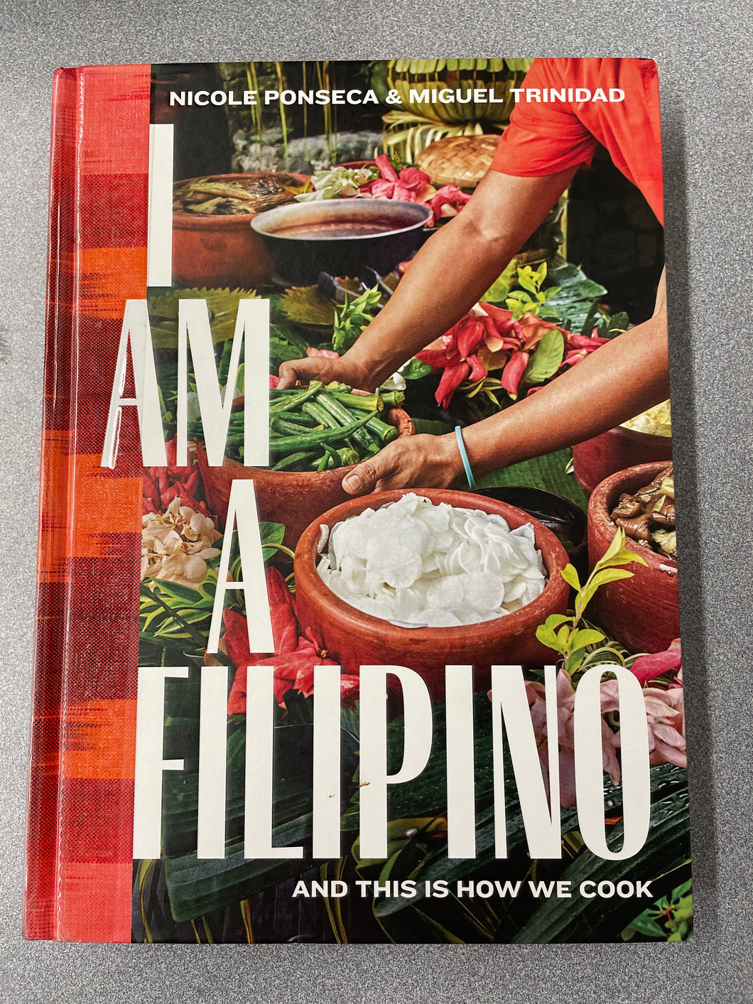 I am a Filipino and This is How We Cook, Ponseca, Nicole & Trinidad, Miguel [2018] CO 6/24