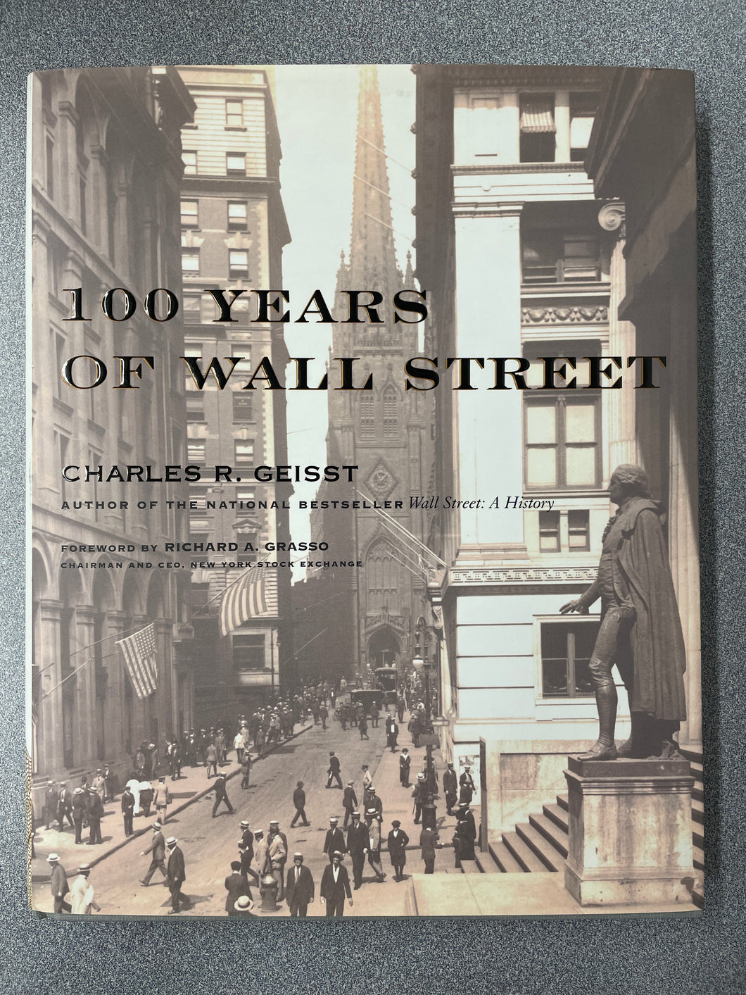 100 Years of Wall Street, Geisst, Charles R. [2000] H 6/24