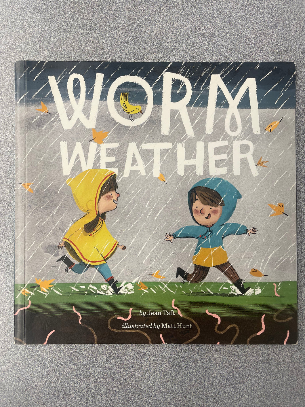 (CP) Worm Weather, Taft, Jean [2015] 7/25
