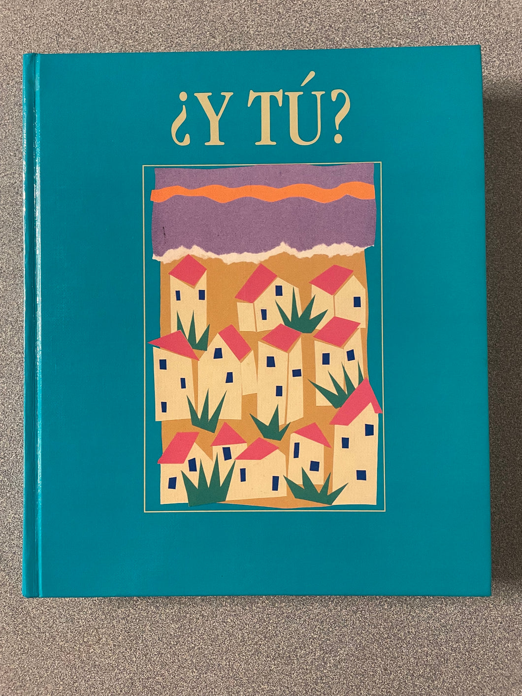 (EM) Y Tu?: Spanish 1 Textbook, Jarvis, Gilbert A. et al [1989] 7/25