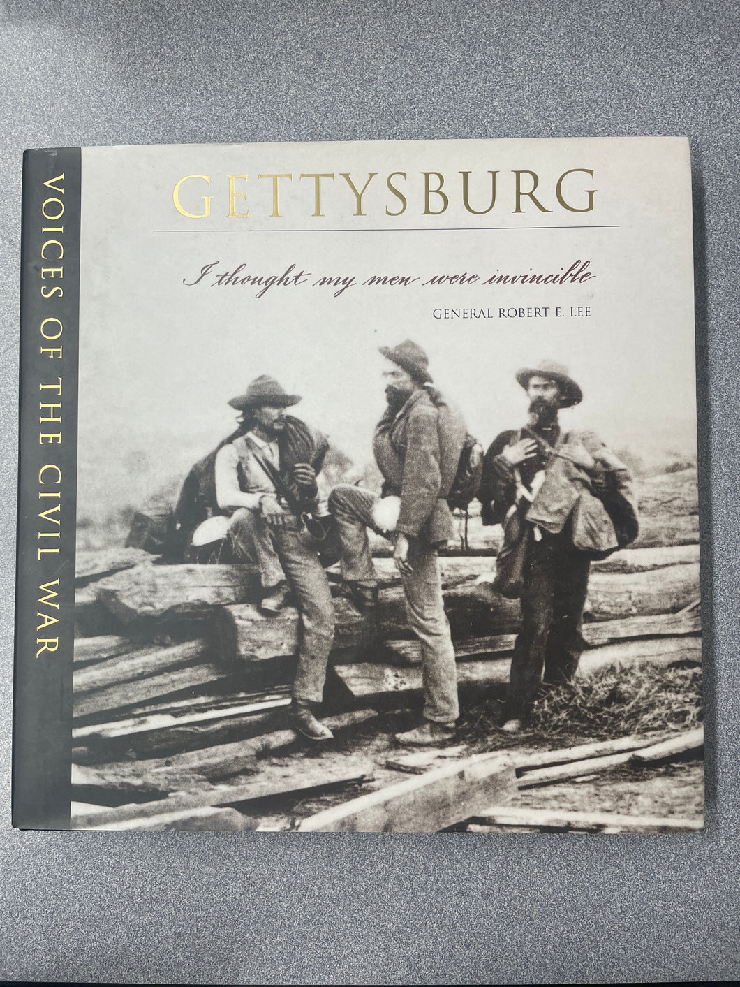 Voices of the Civil War: Gettysburg, Woodhead, Henry, ed. [1995] ML 6/24