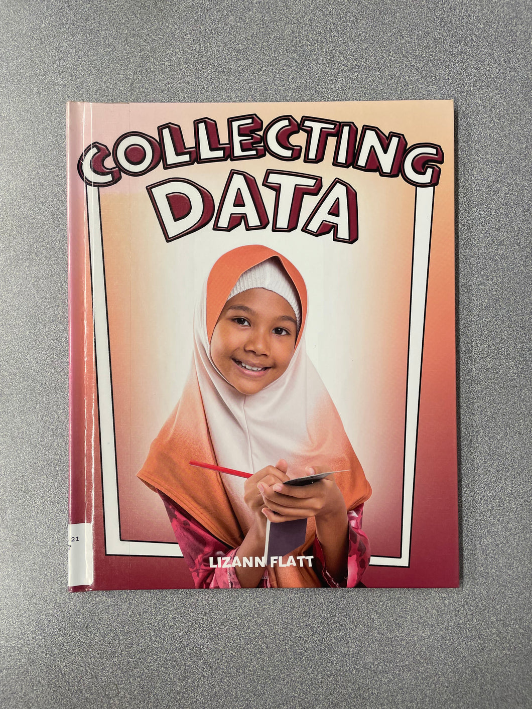 (CN) Collecting Data, Flatt, Lizann [2017] 8/25
