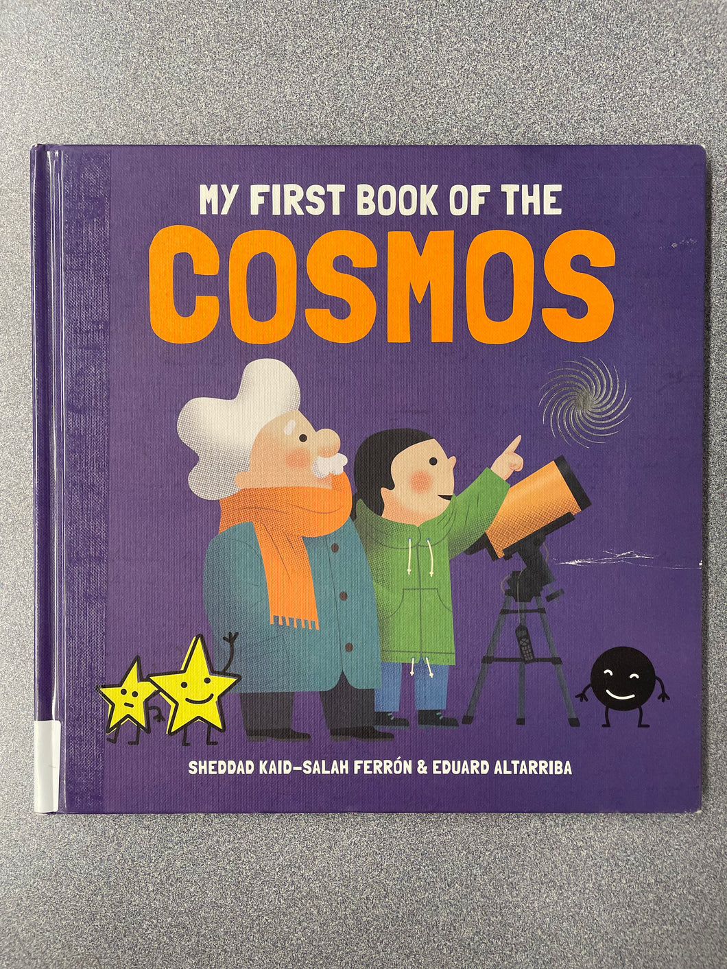 (CN) My First Book of the Cosmos, Ferron, Shedded Kaid-Salah and Eduard Altarriba [2020] 8/25