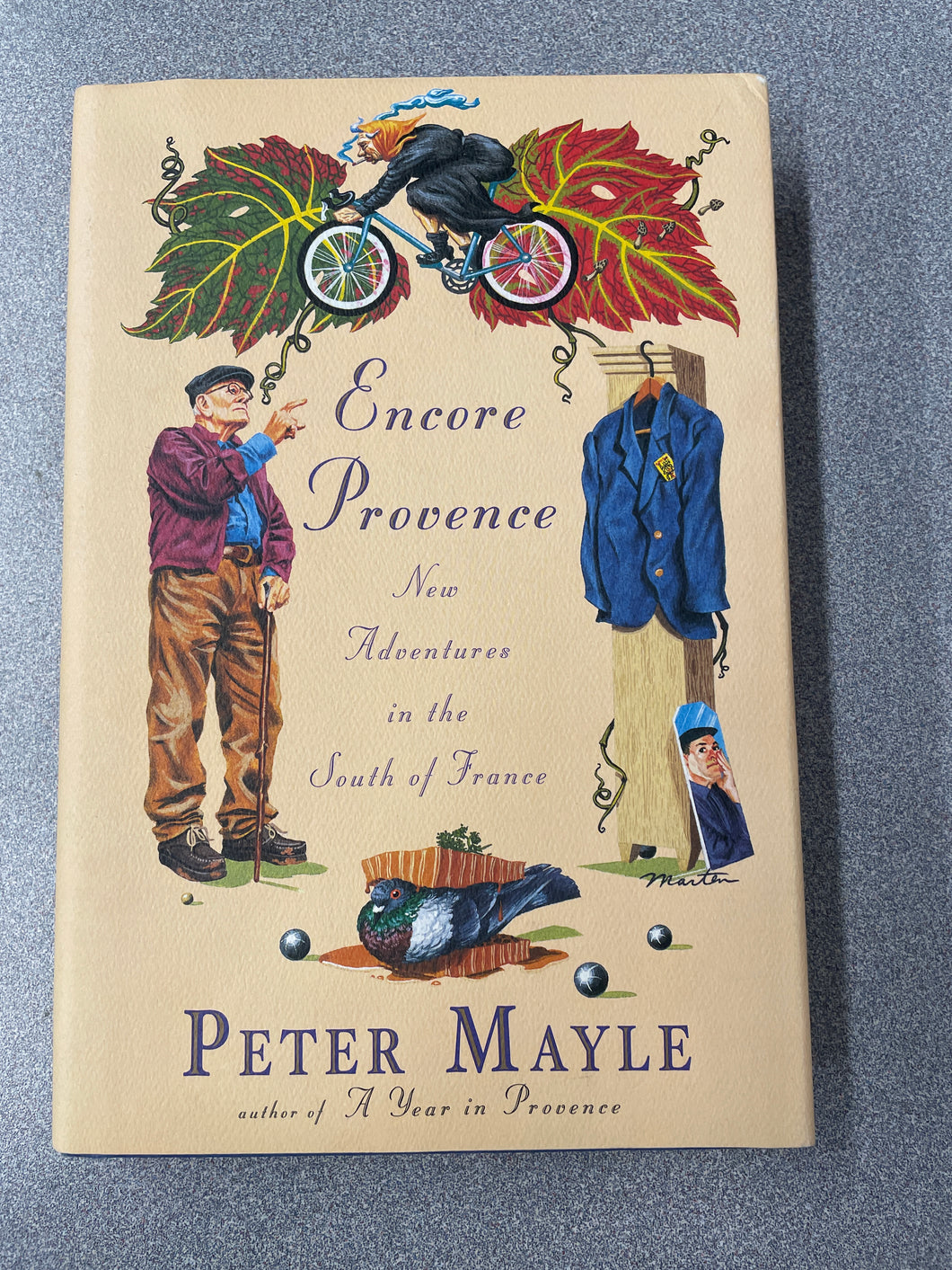 Encore Provence: New Adventures in the South of France, Mayle, Peter [1999] TS 7/24