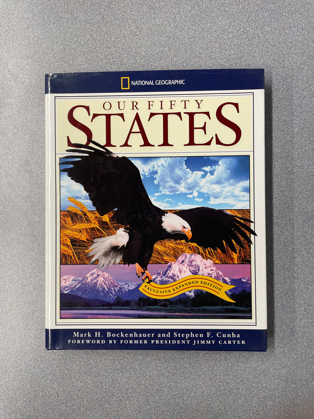 (CN)  Our Fifty States, Bockenhauer, Mark H. and Stephen F. Cunha [2004] 10/25