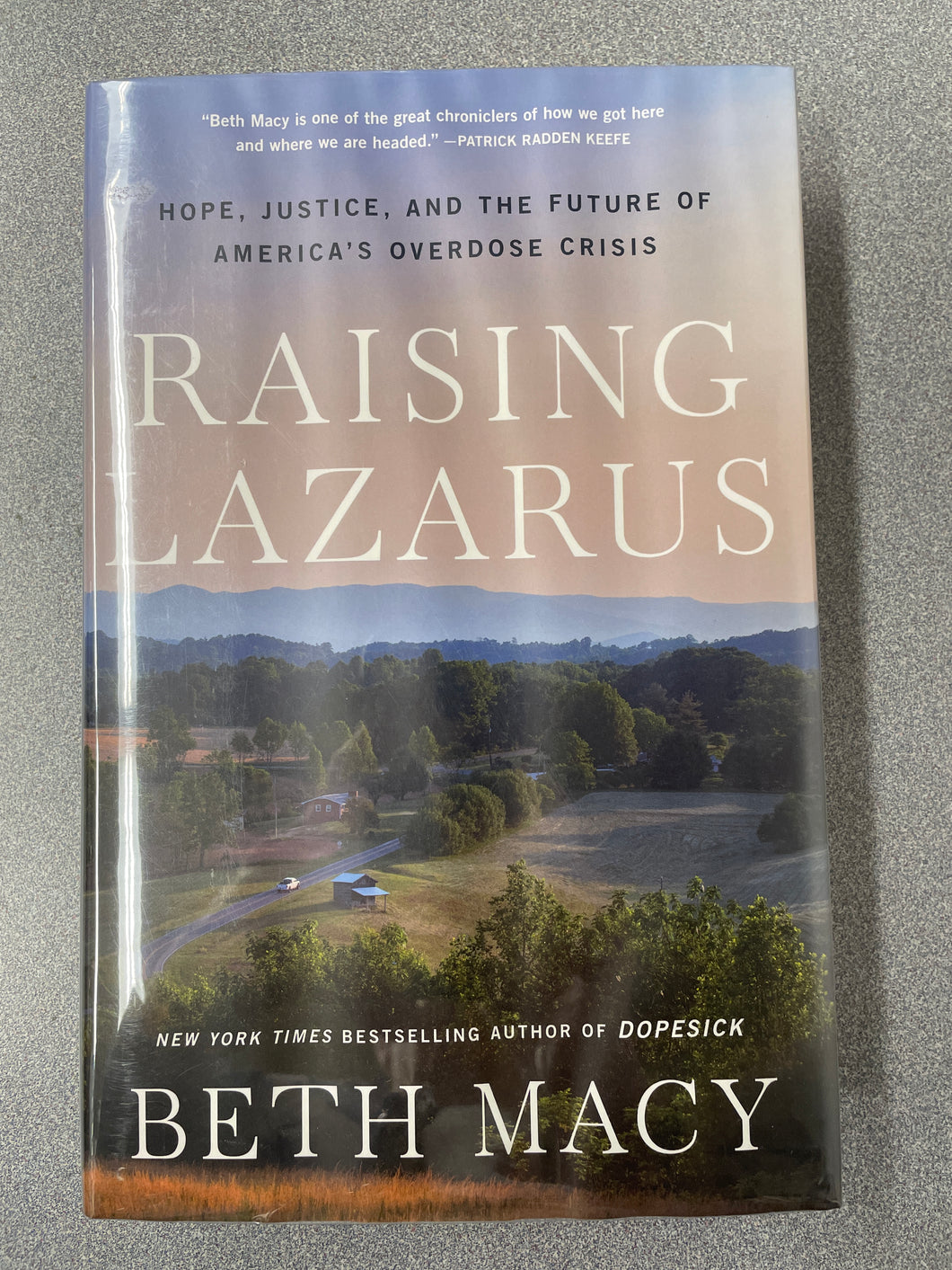 Raising Lazarus: Hope, Justice and the Future of America's Overdose Crisis [2022] AN 7/24