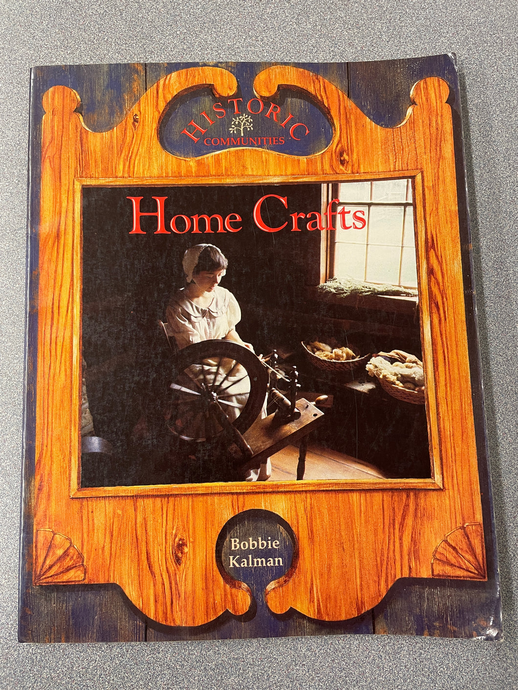 Home Crafts, Kalman, Bobbie [1990] VA 7/24