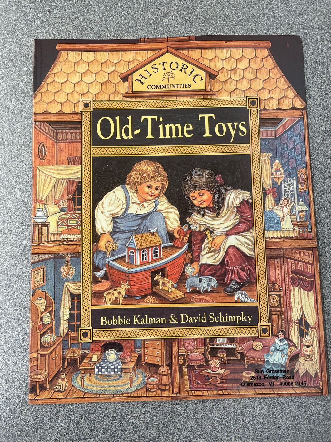 Old-Time Toys, Kalman, Bobbie and David Schimpky [1995] VA 7/24