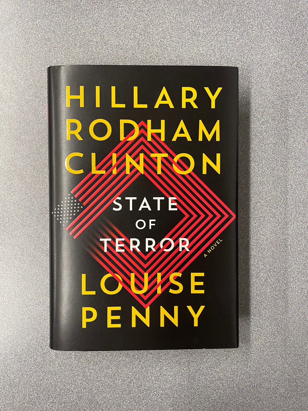 (AF)  Clinton, Hillary Rodham and Louise Penny,  State of Terror [2021]  11/25