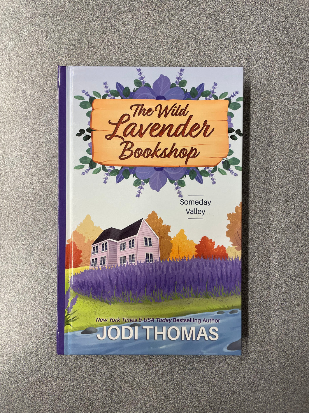 (LP)  Thomas, Jodi, The Wild Lavender Bookshop [2024]  11/25