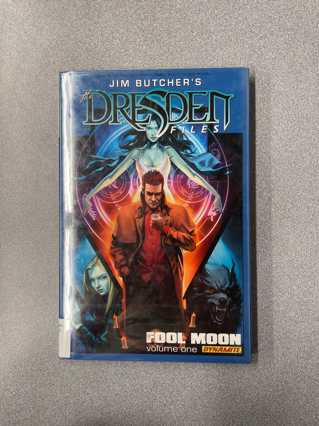 (GN)  Butcher, Jim,  Jim Butcher's Dresden Files, Fool Moon, Volume One [2011]  11/25