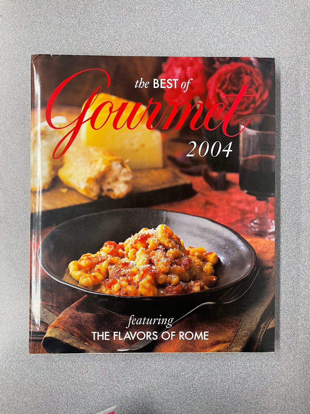 (CO)  The Best of Gourmet 2004 Featuring The Flavors of Rome, Reichl, Ruth, ed. [2004]  11/25