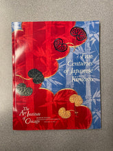 Load image into Gallery viewer, (N) Five Centuries of Japanese Kimono; On This Sleeve of Fondest Dreams, The Art Institute of Chicago Museum Studies [1992] 12/25
