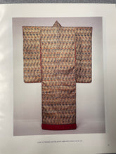 Load image into Gallery viewer, (N) Five Centuries of Japanese Kimono; On This Sleeve of Fondest Dreams, The Art Institute of Chicago Museum Studies [1992] 12/25
