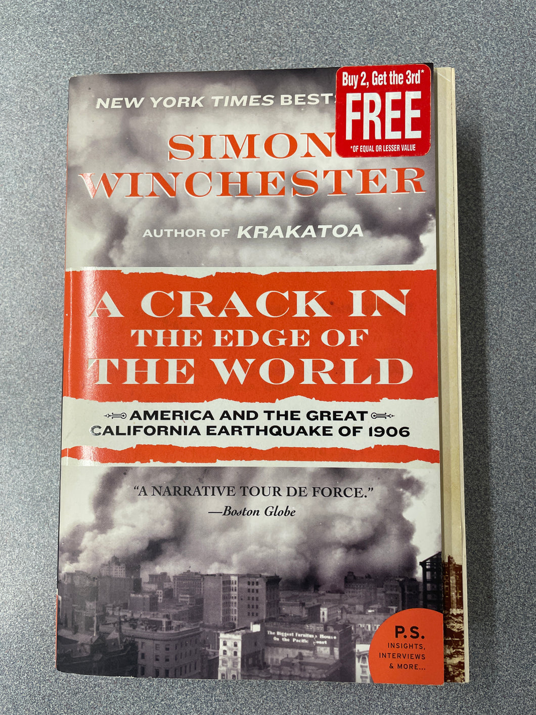 A Crack in the Edge of the World: America and the Great California Earthquake of 1906, Winchester, Simon [2005] TS 9/24