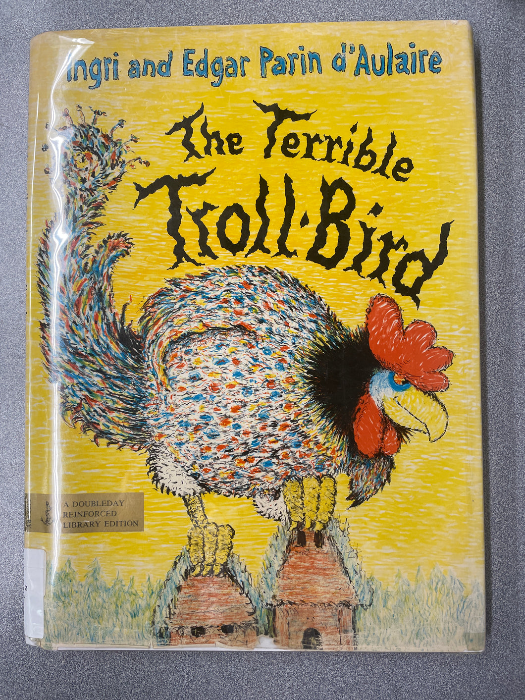 D'Aulaire, Ingri and Edgar Parin D'Aulaire, The Terrible Troll-Bird [1976] CP 10/24