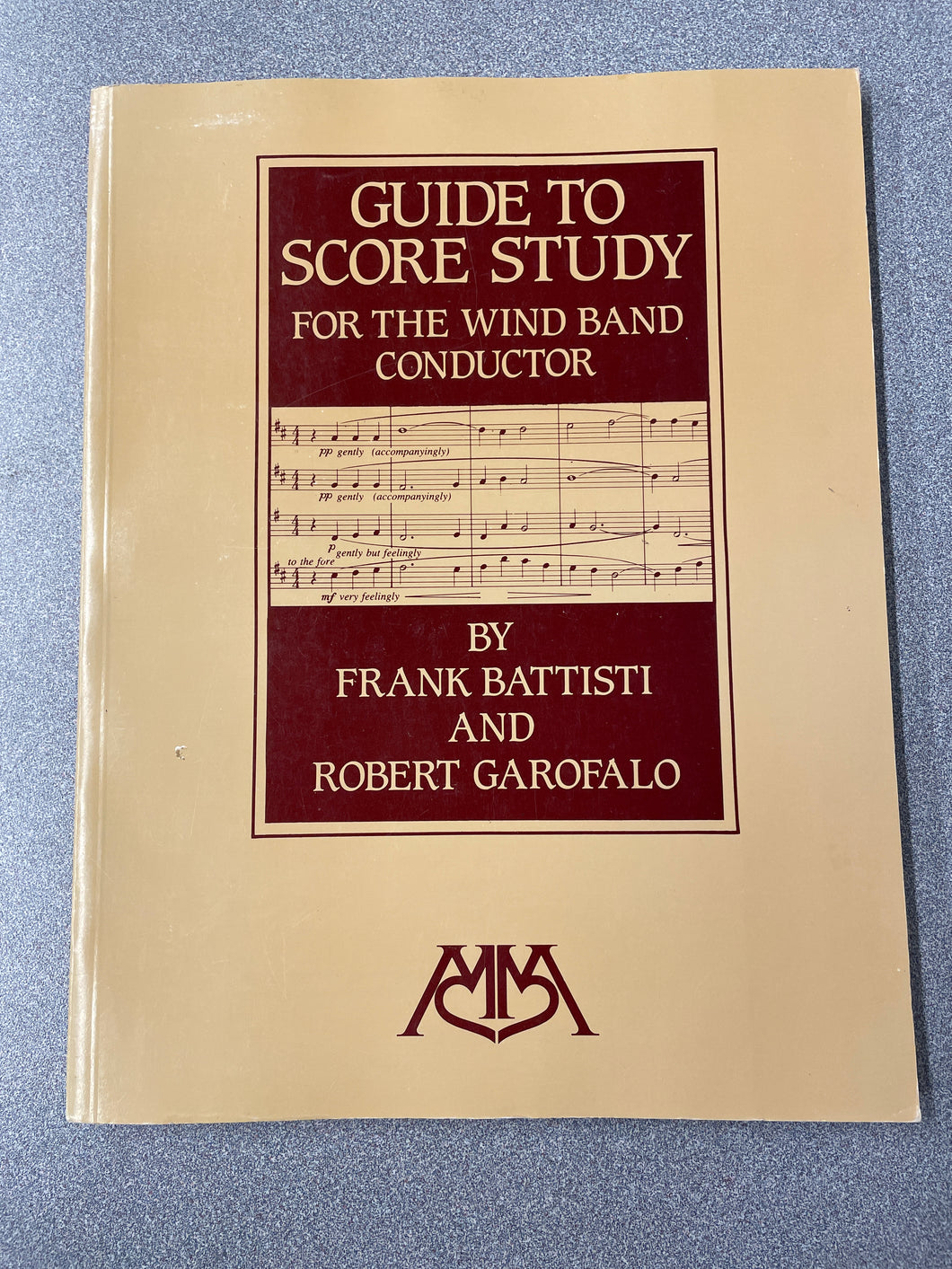 MU  Guide to Score Study for the Wind Band Conductor, Battisti, Frank and Robert Garofalo [1990] N 10/24