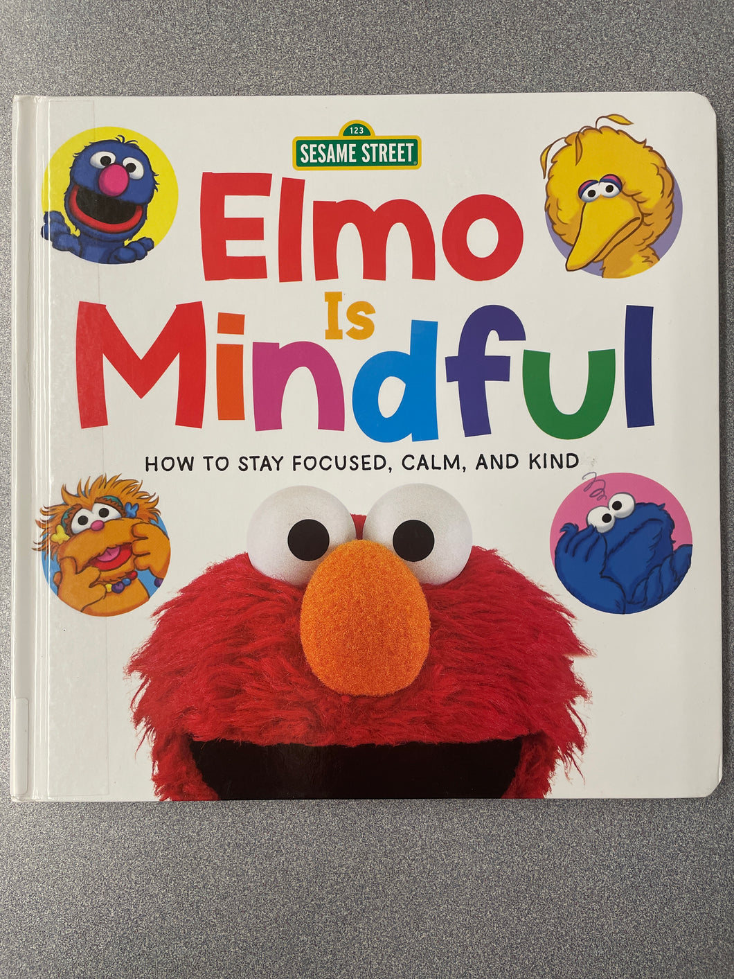 Elmo is Mindful: How to Stay Focused, Calm and Kind, [2021] CP 11/24