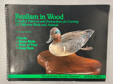 Load image into Gallery viewer, CG  Realism in Wood: Detailed Patterns and Instructions for Carving 22 Different Birds and Animals, Lehman, George [1995] N 11/24
