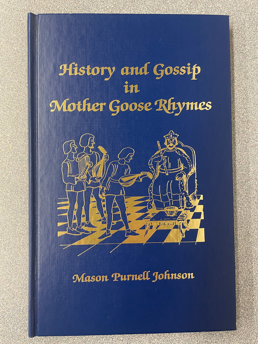 CLT History and Gossip in Mother Goose Rhymes, Johnson, Mason Purnell [1981] N 11/24