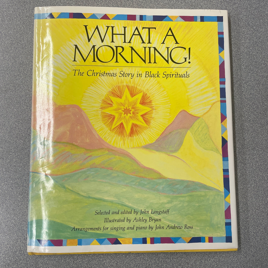 What A Morning! the Christmas Story in Black Spirituals, Langstaff, John, ed. [1987] CP 12/24