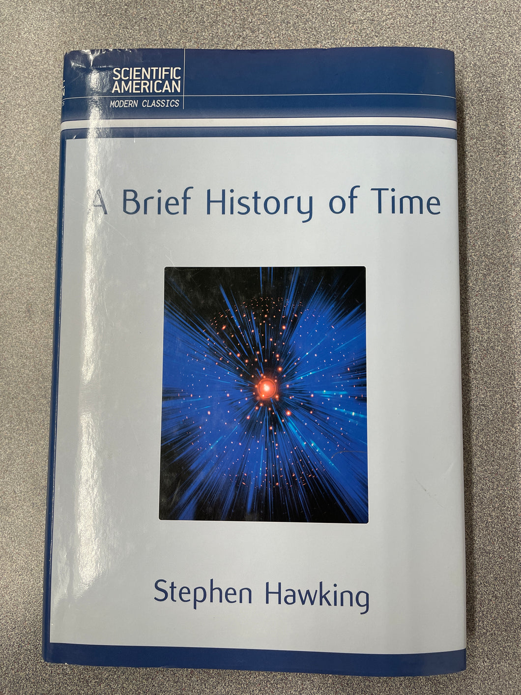 SN  A Brief History of Time, Hawking, Stephen: Updated and Expanded Tenth Anniversary Edition [1988] N 1/25