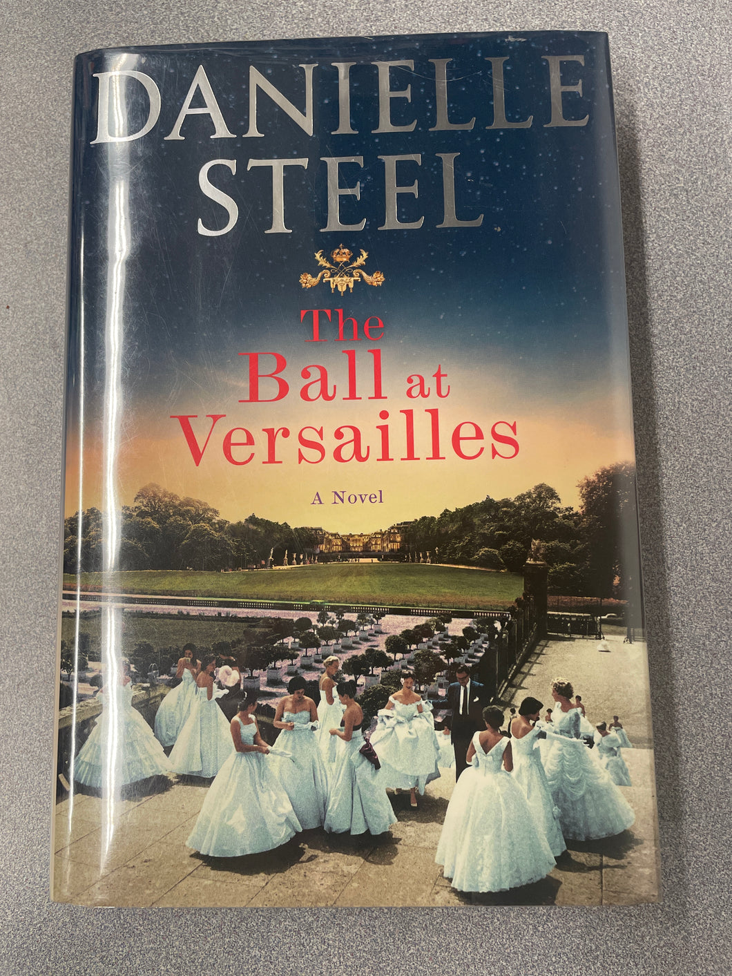 Steel, Danielle, The Ball at Versailles [2023] RBS 1/25