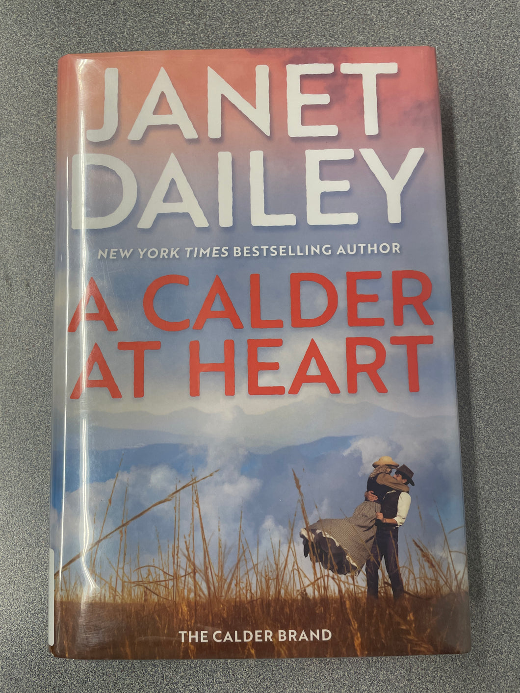 Dailey, Janet, A Calder at Heart [2023] RBS 1/25