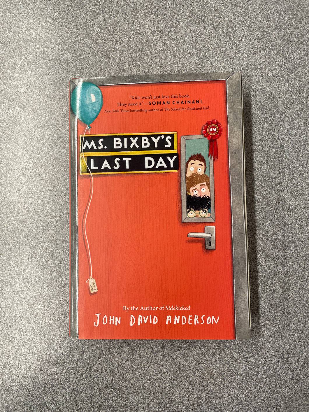 Anderson, John David, Ms. Bixby's Last Day [2016] YF 4/25