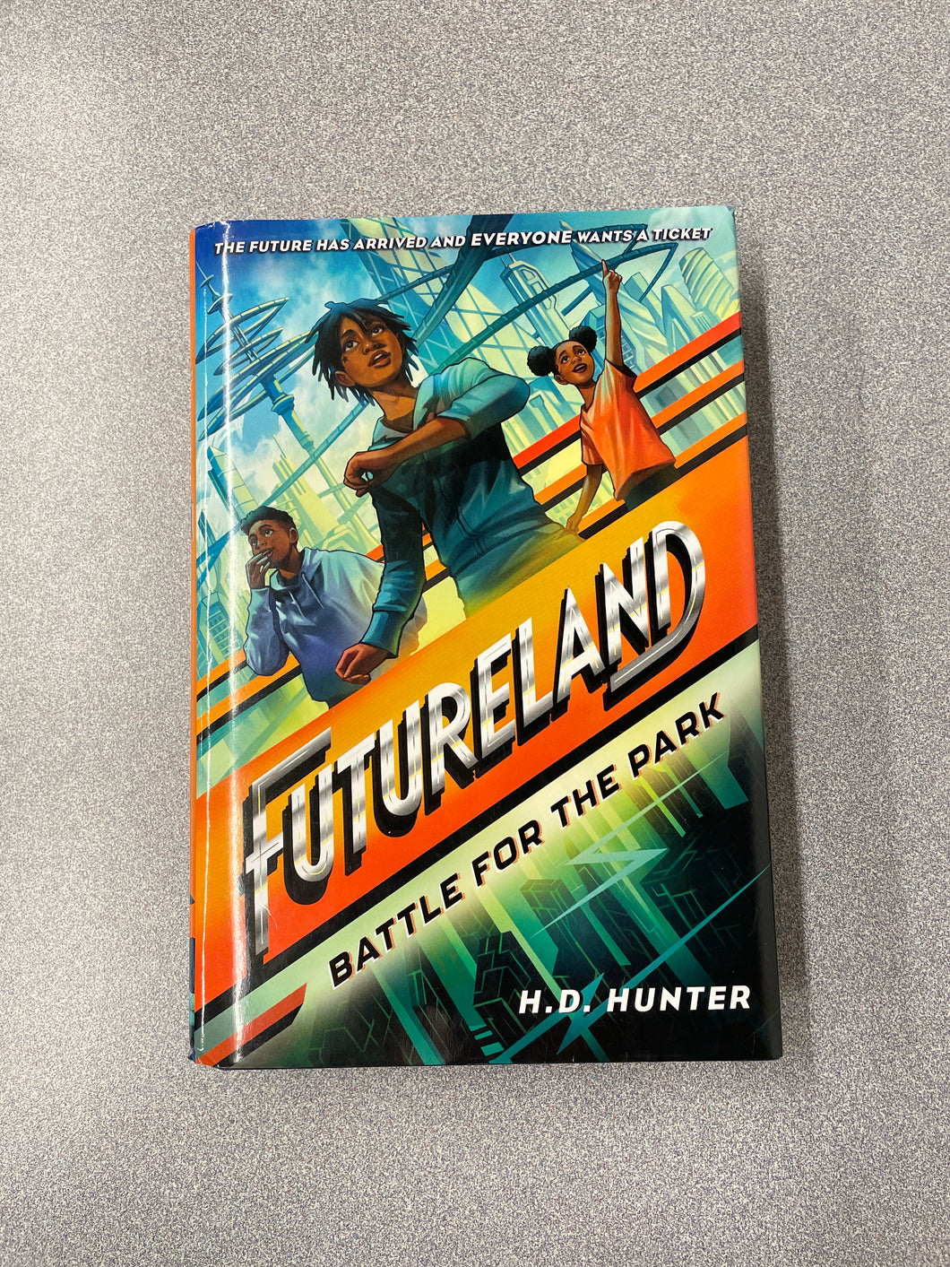 Hunter, H. D. Futureland: Battle For the Park [2022] YF 4/25