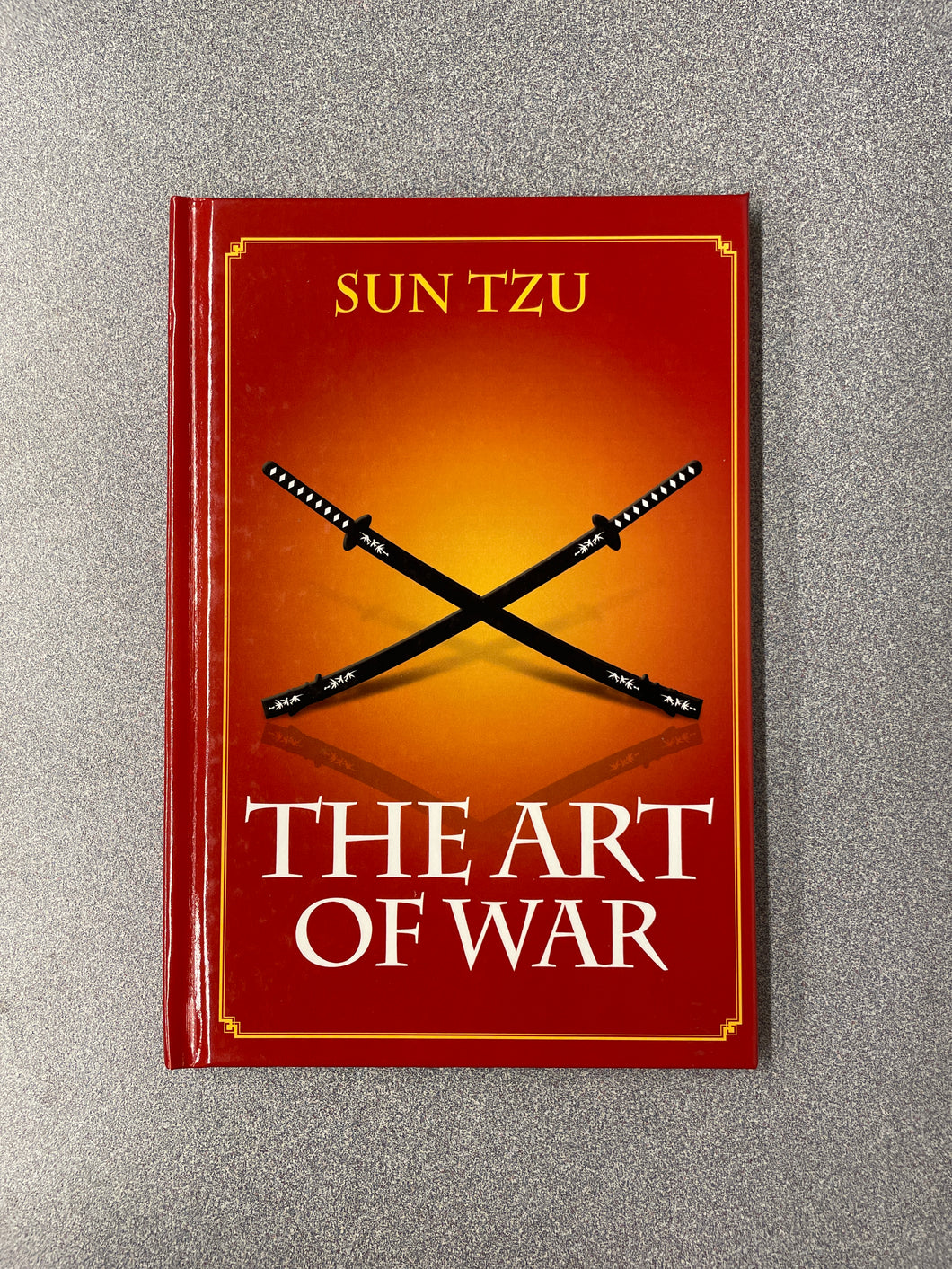 (ML) The Art of War, Tzu, Sun [2010] 8/25